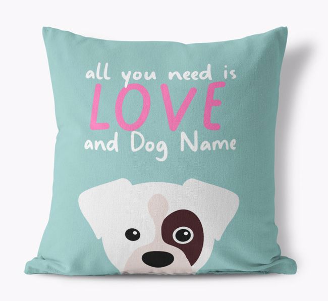 All You Need Is Love: Personalized {breedFullName} Canvas Pillow